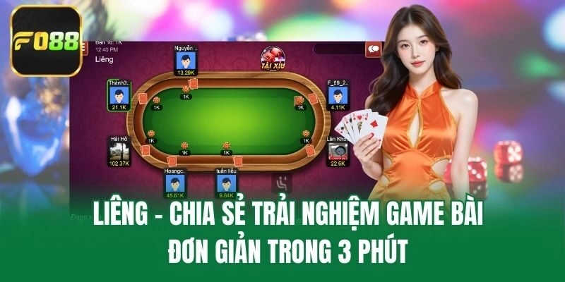 Liêng – Chia Sẻ Trải Nghiệm Game Bài Đơn Giản Trong 3 Phút